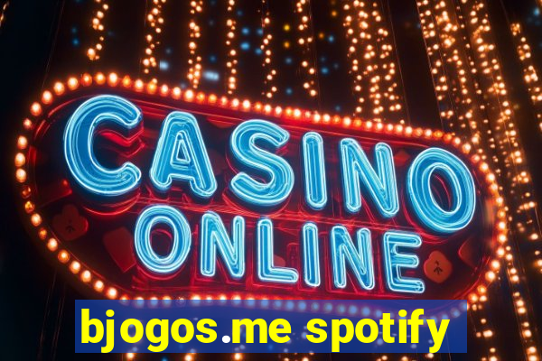 bjogos.me spotify